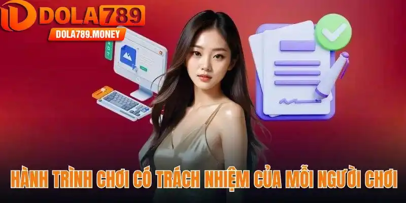 Hành trình chơi có trách nhiệm của mỗi người chơi